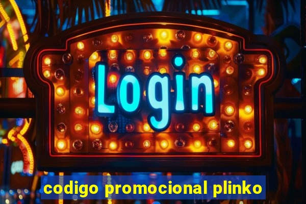 codigo promocional plinko